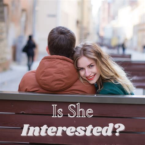 how to tell if she is interested online dating